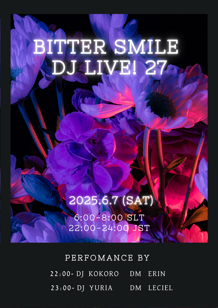 2025.6.7 Bitter Smile DJ Live !27 Finished