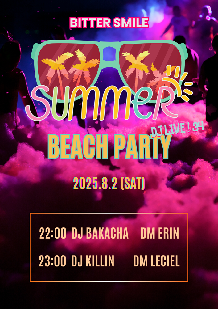 Bitter Smile Beach Party DJ Live! 34 