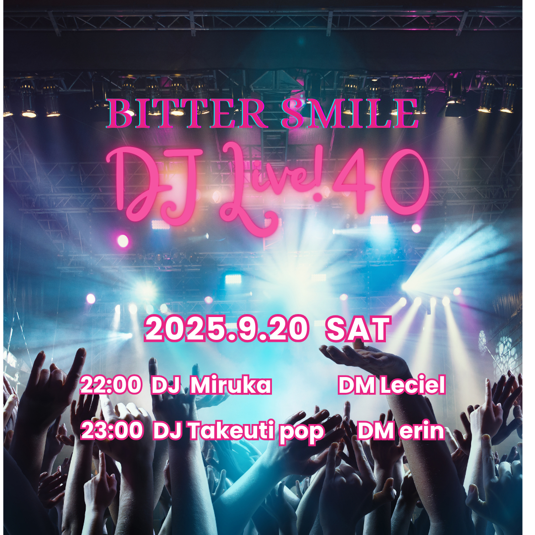 2025.9.20 Bitter Smile DJ Live!40