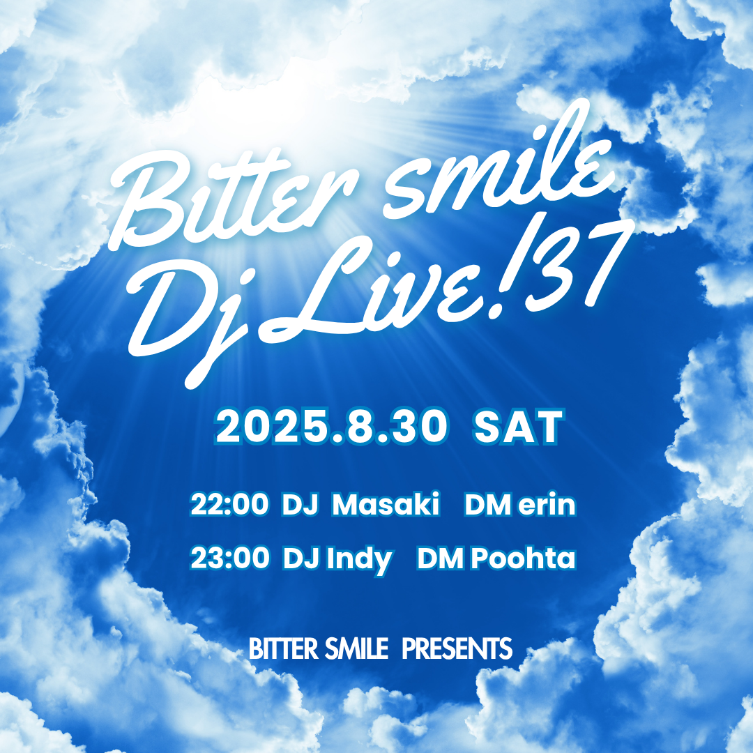 2025.8.30 Bitter Smile DJ Live! 37 Finished
