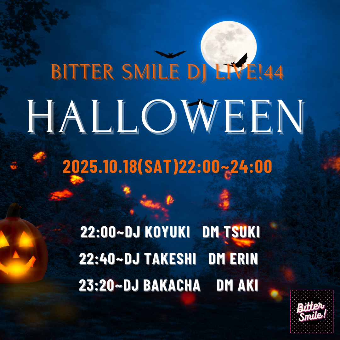 2025.10.18 Bitter Smile DJ Live! 44 finished