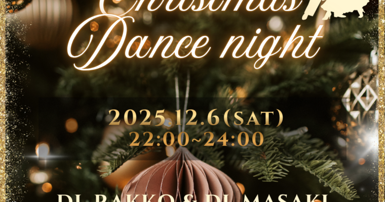 2025.12.6 Bitter Smile Christmas Dance Night!2025 Info