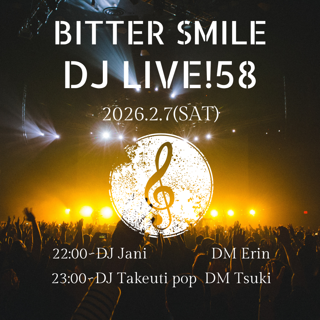2026.2.7 Bitter Smile DJ Live!58 Finished