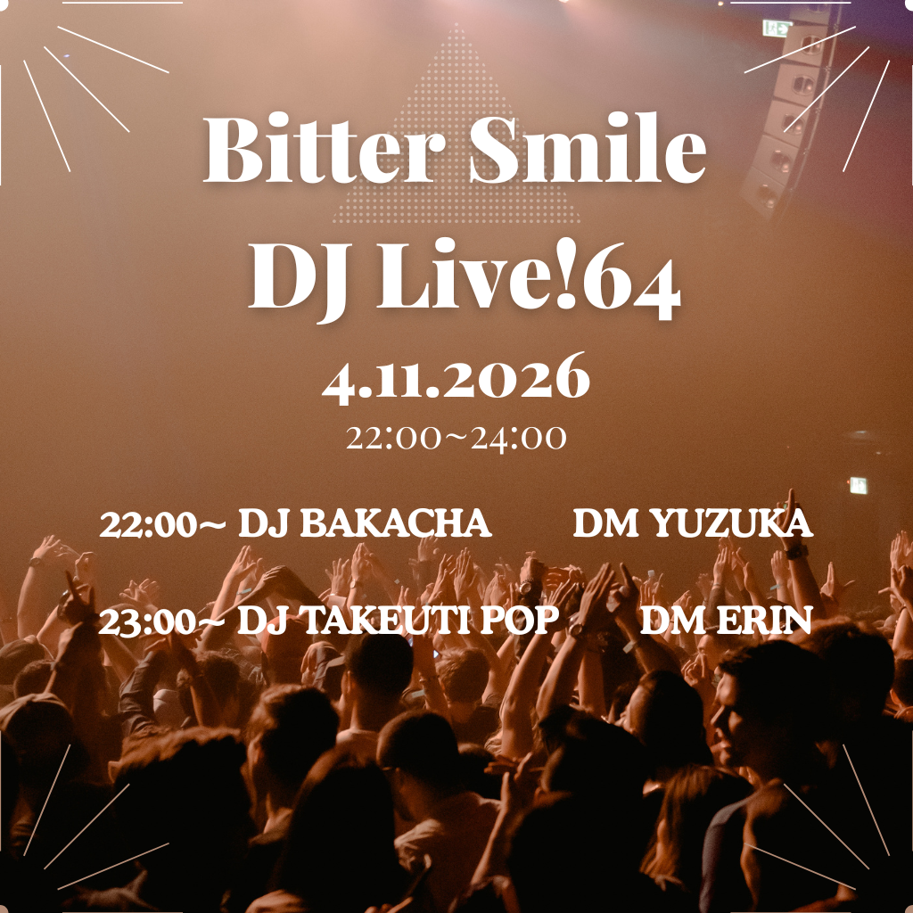 2026.4.11 Bitter Smile DJ Live!64